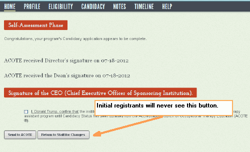 Initial registrants will never see the Return to Staff for Changes button. Initial registrants will never see the Return to Staff for Changes button.